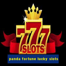 panda fortune lucky slots